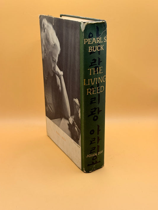 The Living Reed by Pearl S. Buck (1963)