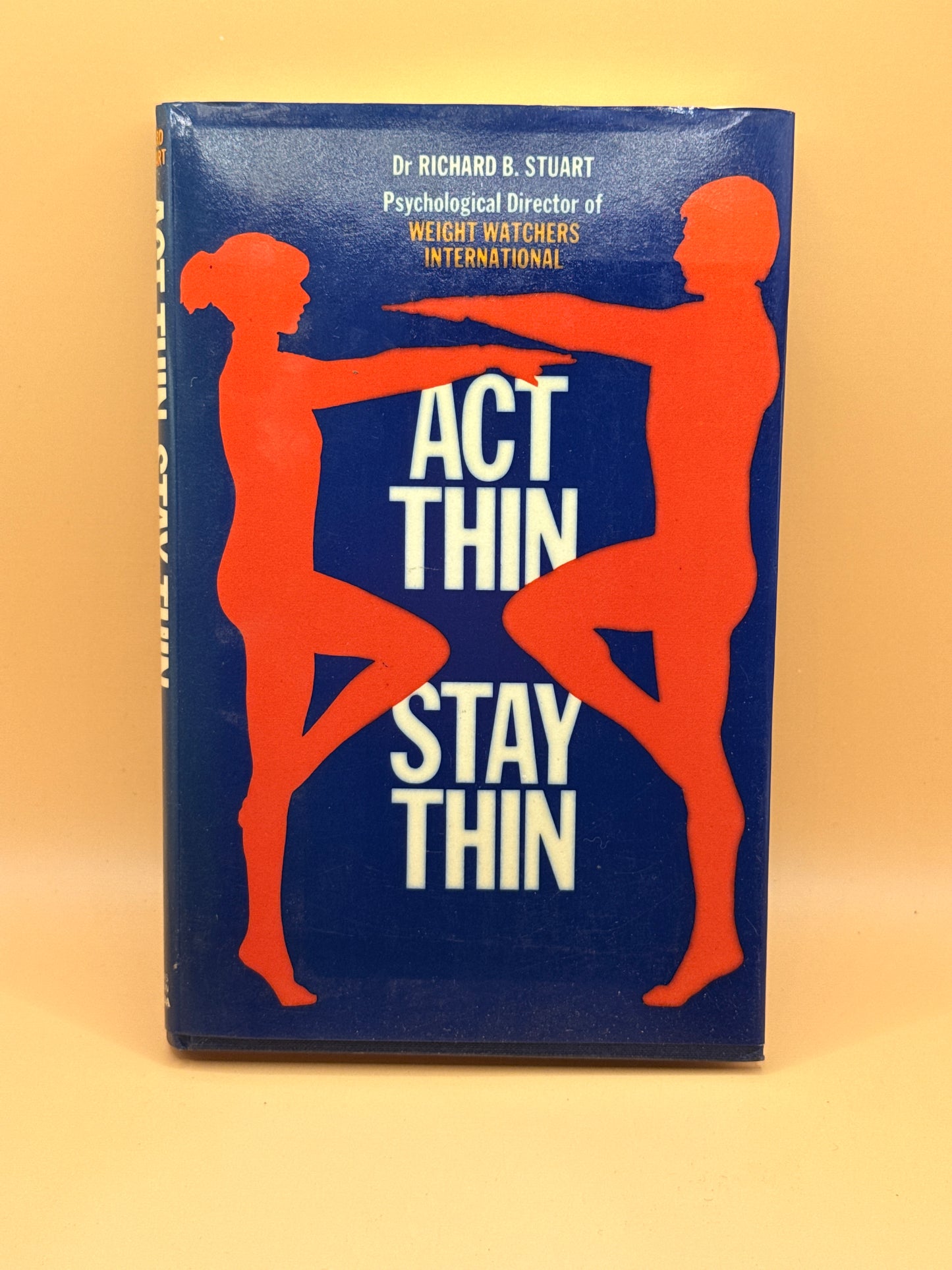 Act Thin, Stay Thin by Dr. Richard B. Stuart