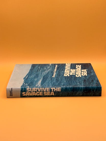 Survive the Savage Sea by Dougal Robertson (1973)