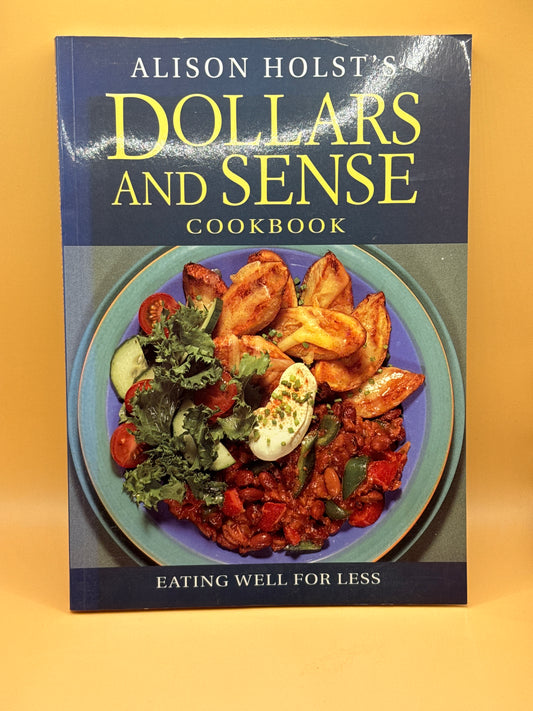 Alison Holst's Dollars and Sense Cookbook