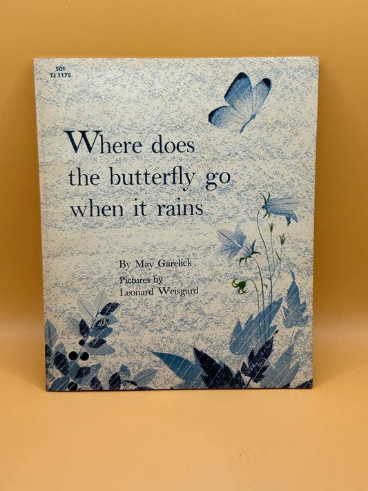 Where Does the Butterfly Go When It Rains by May Garelick (1961)