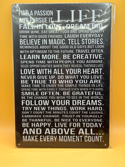 Life – Make Every Moment Count Metal Wall Sign (20 x 30cm)