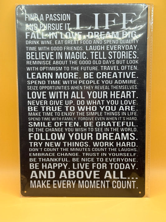 Life – Make Every Moment Count Metal Wall Sign (20 x 30cm)