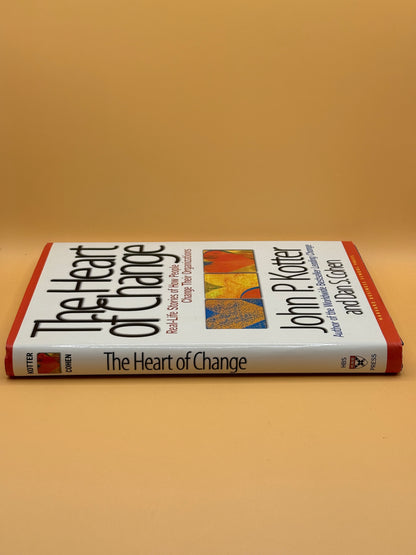 The Heart of Change by John P. Kotter and Dan S. Cohen