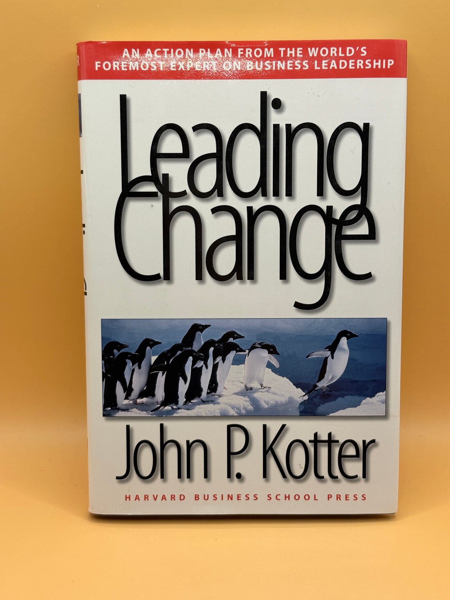 Leading Change by John P. Kotter