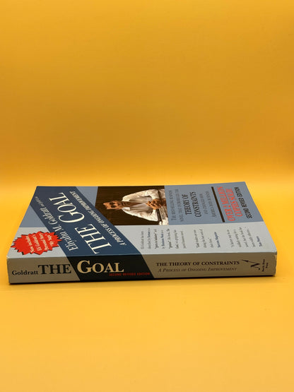 The Goal: A Process of Ongoing Improvement by Eliyahu M. Goldratt and Jeff Cox