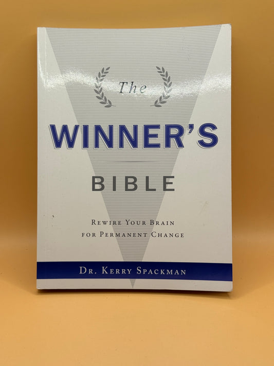 The Winner's Bible by Dr. Kerry Spackman