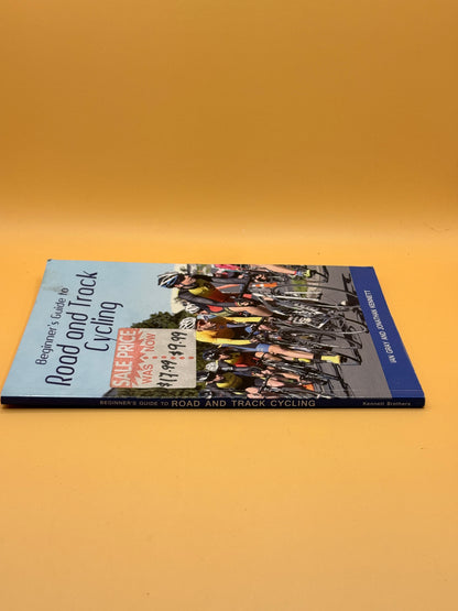 Beginner's Guide to Road and Track Cycling by Ian Gray and Jonathan Kennett