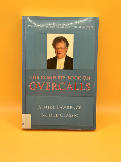 The Complete Book on Overcalls by Mike Lawrence