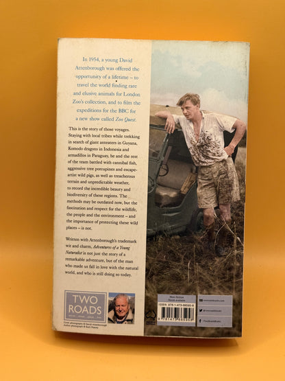 Adventures of a Young Naturalist: The Zoo Quest Expeditions by David Attenborough
