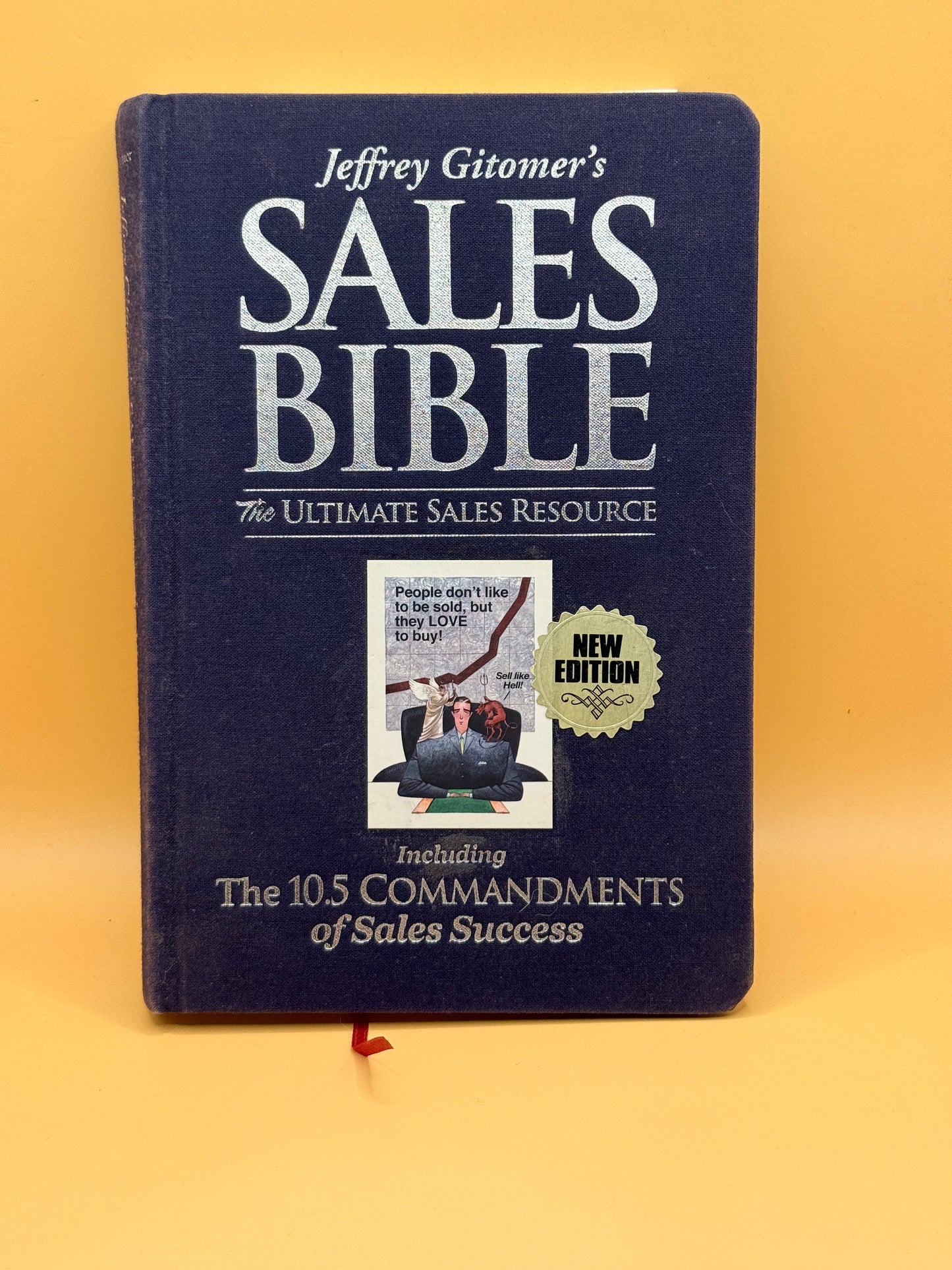 Jeffrey Gitomer's Sales Bible by Jeffrey Gitomer