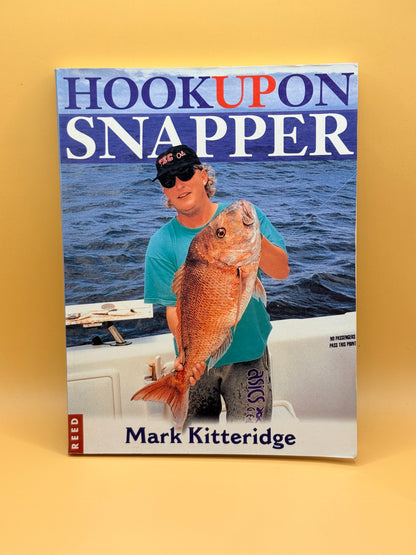 Hook Up on Snapper by Mark Kitteridge