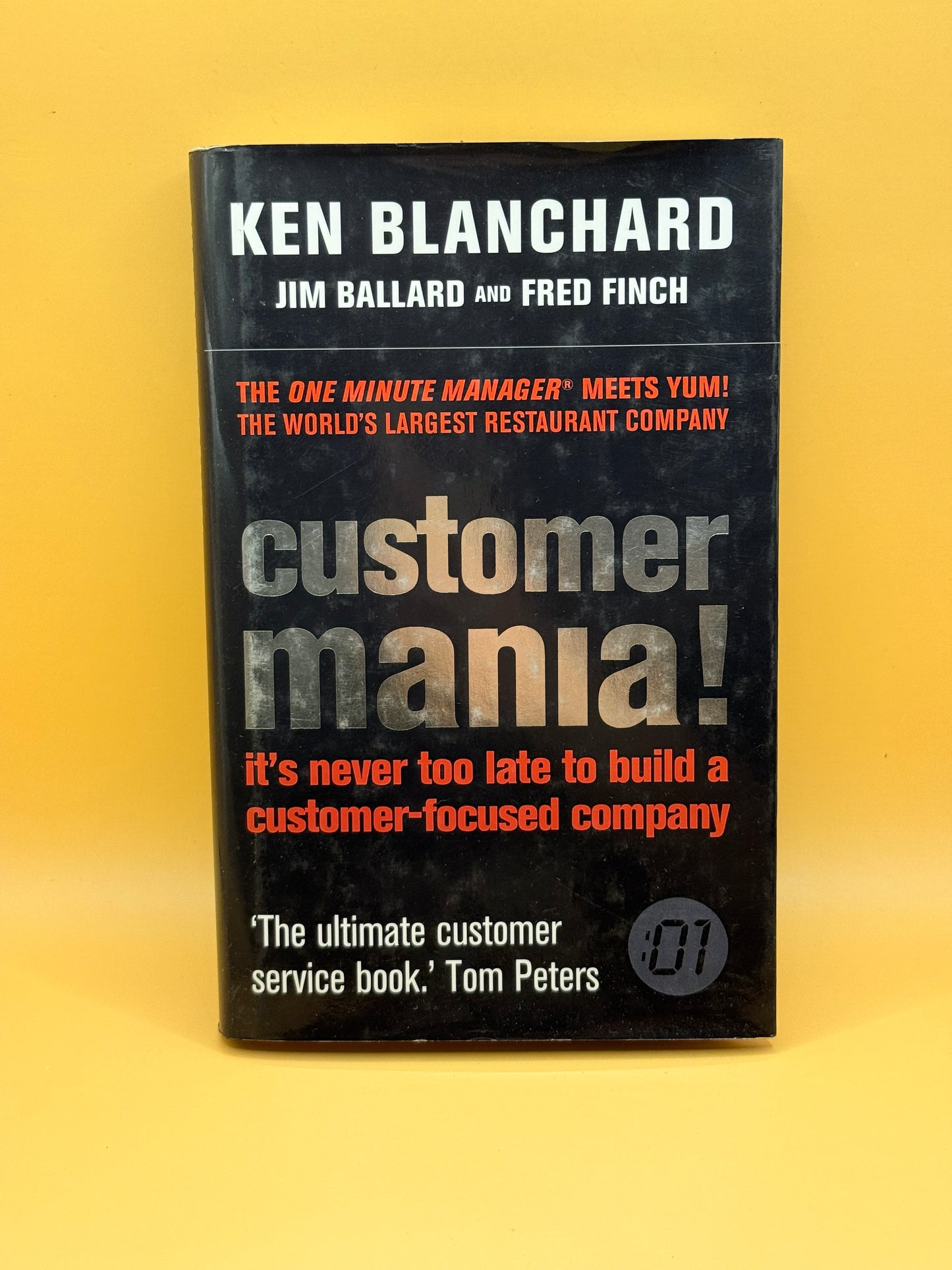 Customer Mania! by Ken Blanchard, Jim Ballard & Fred Finch