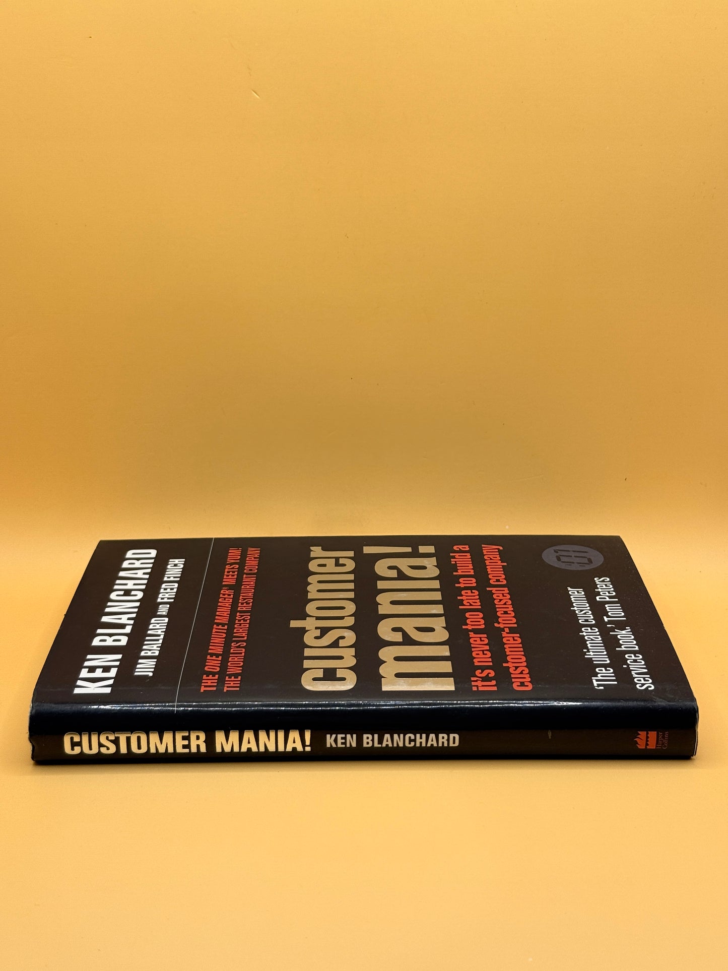 Customer Mania! by Ken Blanchard, Jim Ballard & Fred Finch