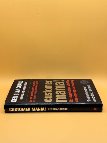 Customer Mania! by Ken Blanchard, Jim Ballard & Fred Finch