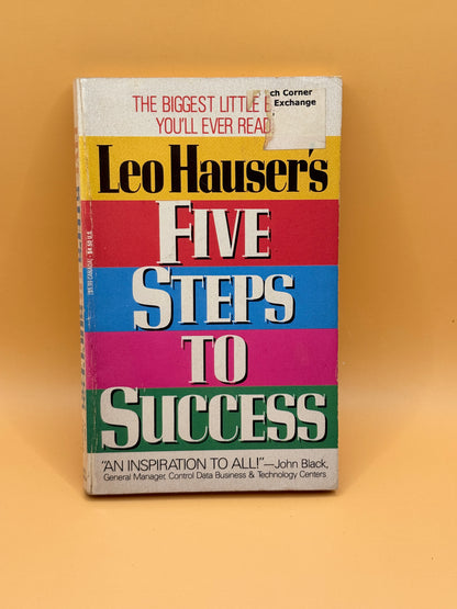 Five Steps to Success by Leo Hauser
