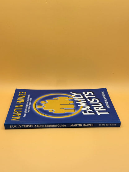 Family Trusts: A New Zealand Guide by Martin Hawes