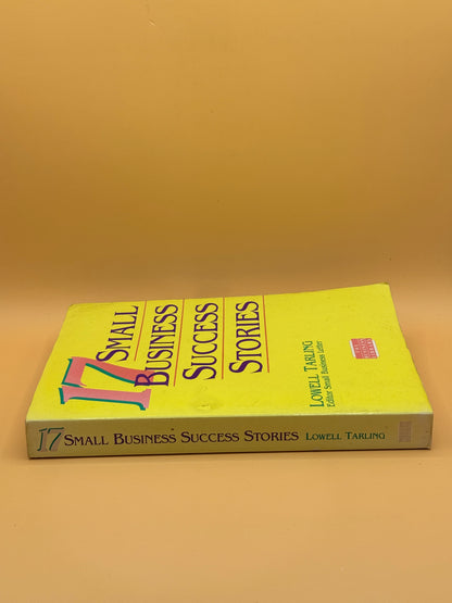 17 Small Business Success Stories by Lowell Tarling