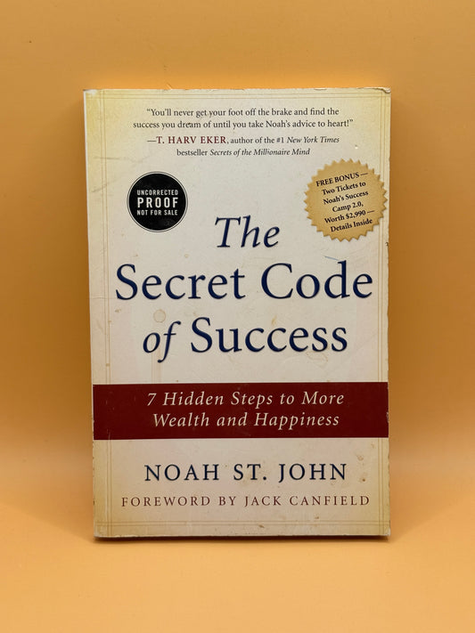 The Secret Code of Success by Noah St. John