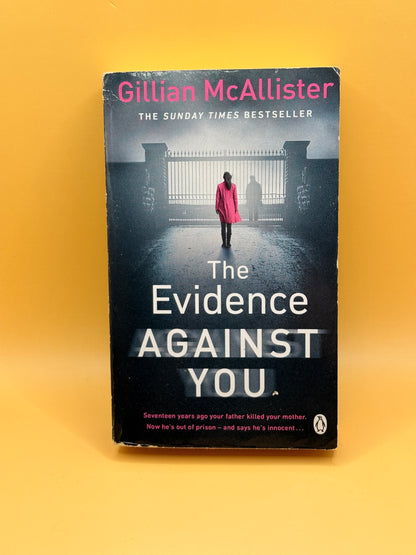 The Evidence Against You by Gillian McAllister
