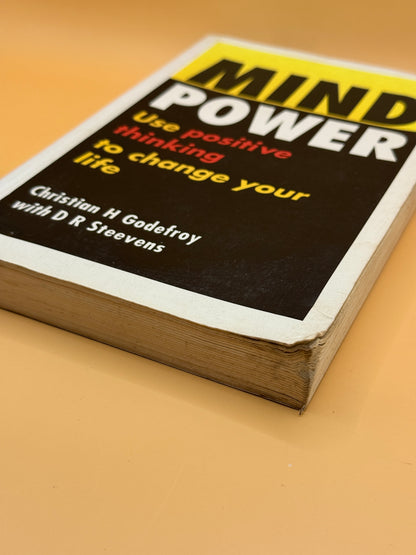 Mind Power by Christian H. Godefroy with D. R. Steevens