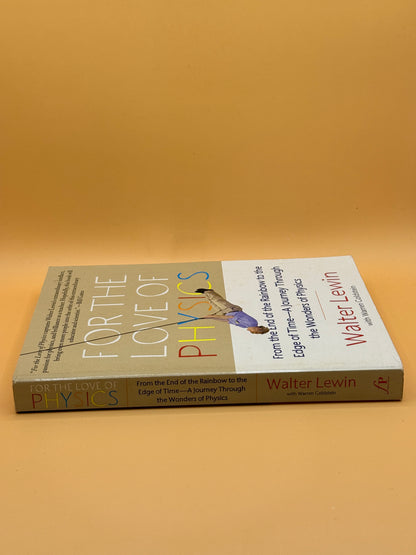 For the Love of Physics by Walter Lewin with Warren Goldstein