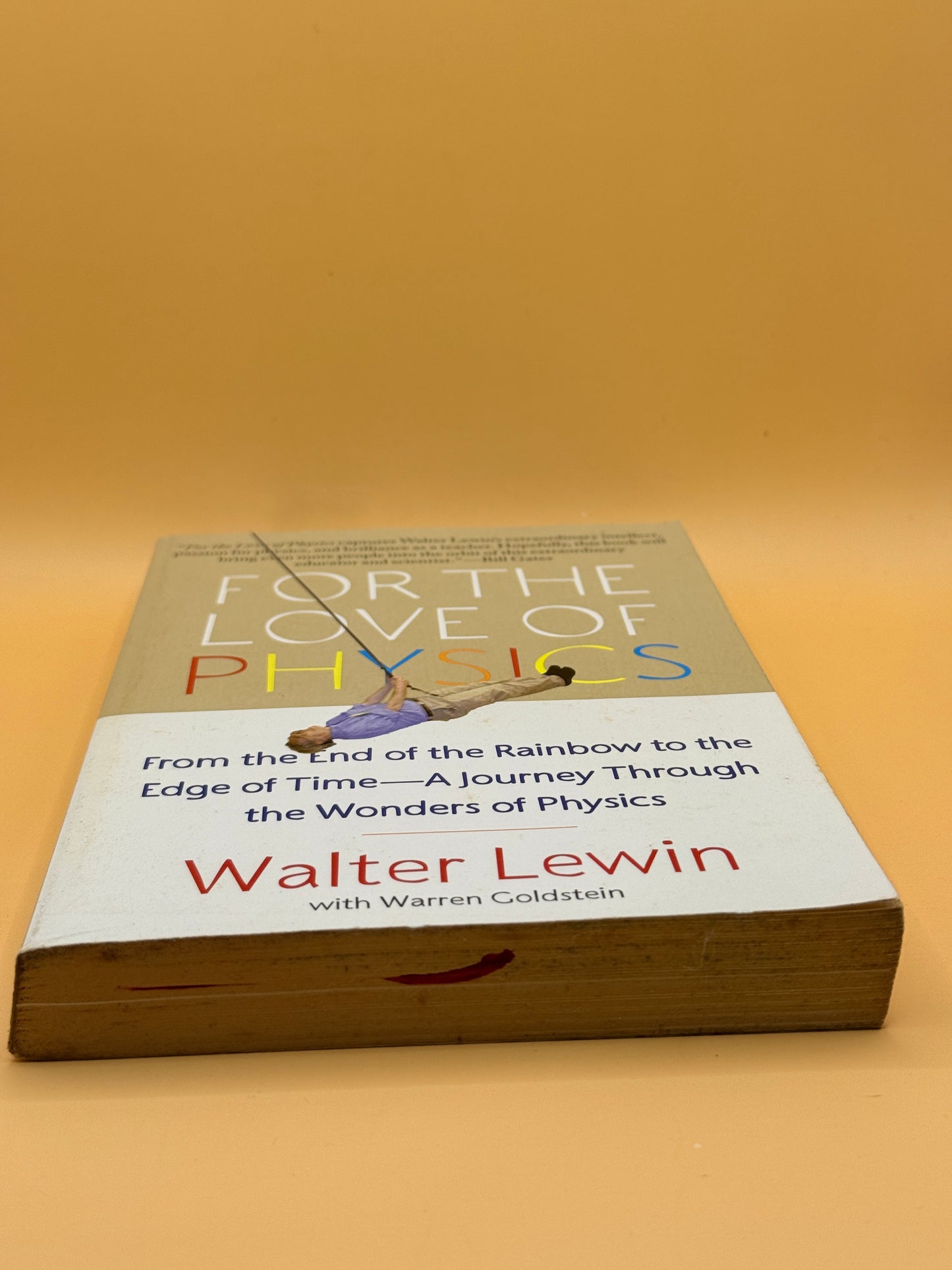 For the Love of Physics by Walter Lewin with Warren Goldstein