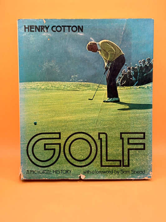 Golf: A Pictorial History by Henry Cotton