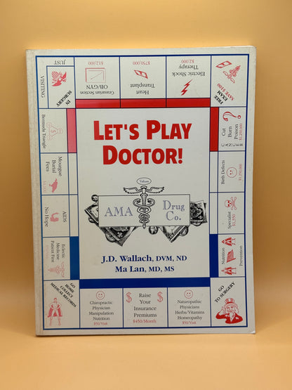 Let's Play Doctor! by J.D. Wallach and Ma Lan