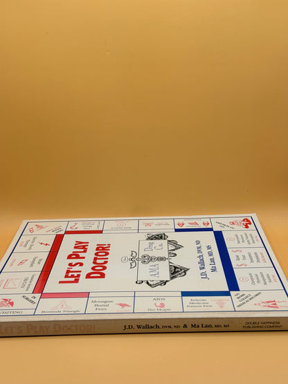 Let's Play Doctor! by J.D. Wallach and Ma Lan