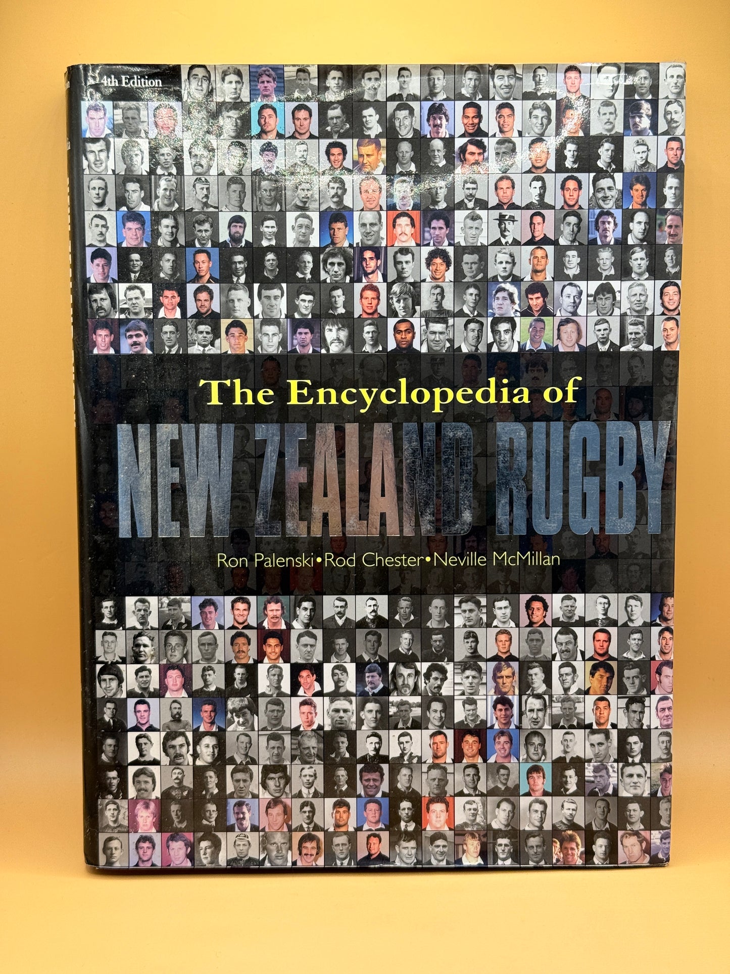 The Encyclopedia of New Zealand Rugby by Ron Palenski, Rod Chester & Neville McMillan