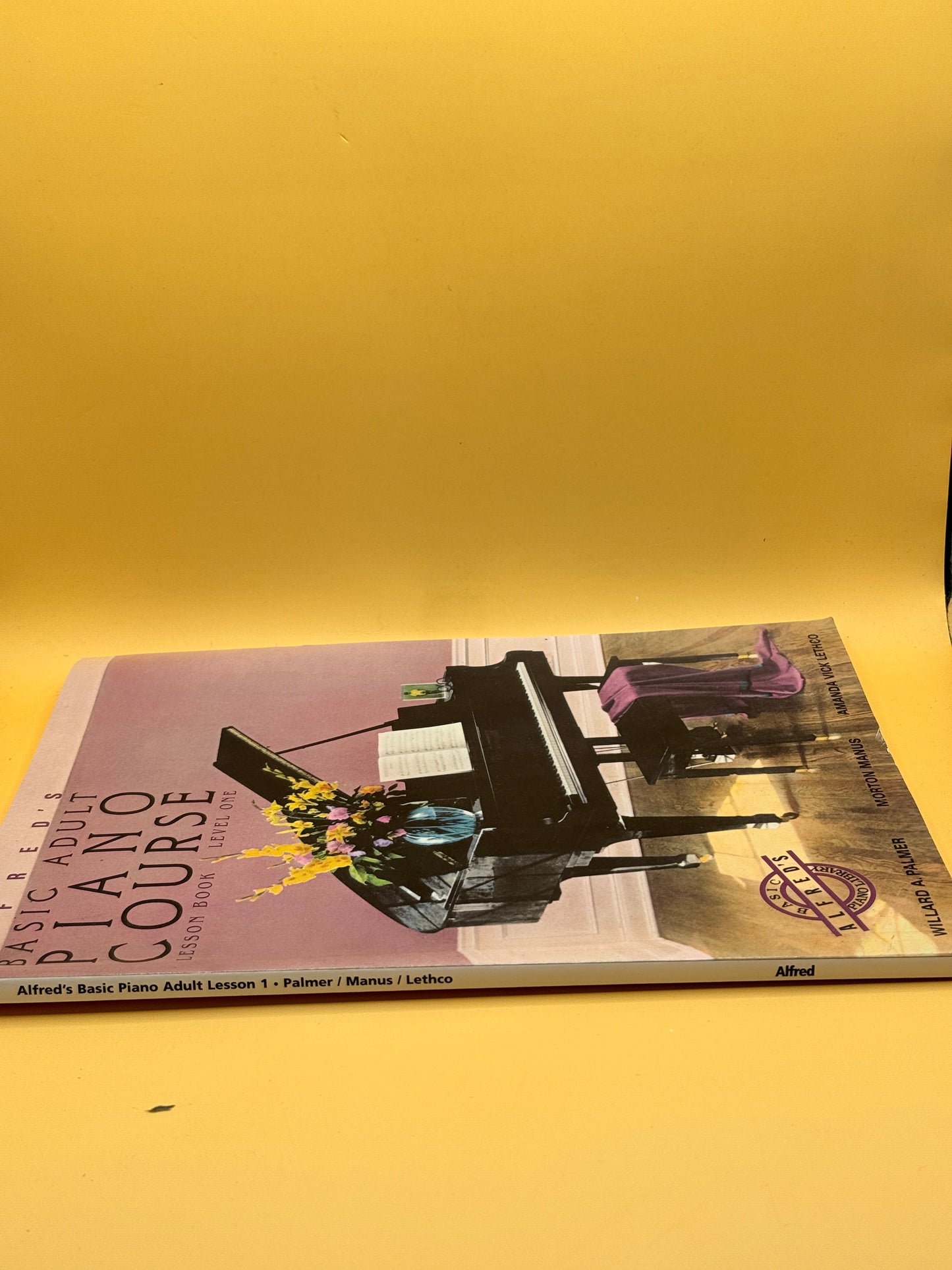 Alfred's Basic Adult Piano Course: Lesson Book Level One by Willard A. Palmer, Morton Manus & Amanda Vick Lethco