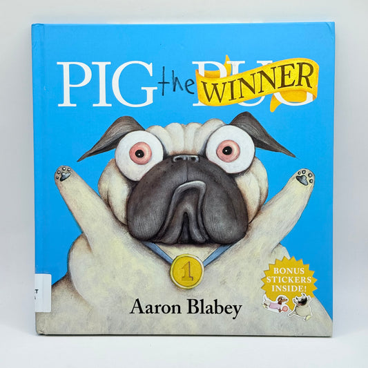 Pig the Winner by Aaron Blabey
