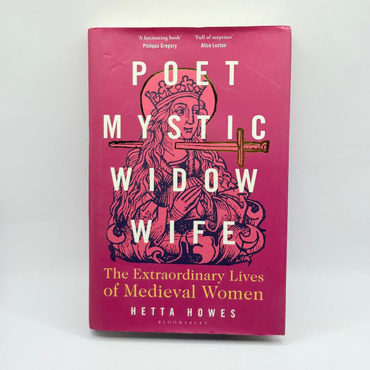 Poet Mystic Widow Wife by Hetta Howes