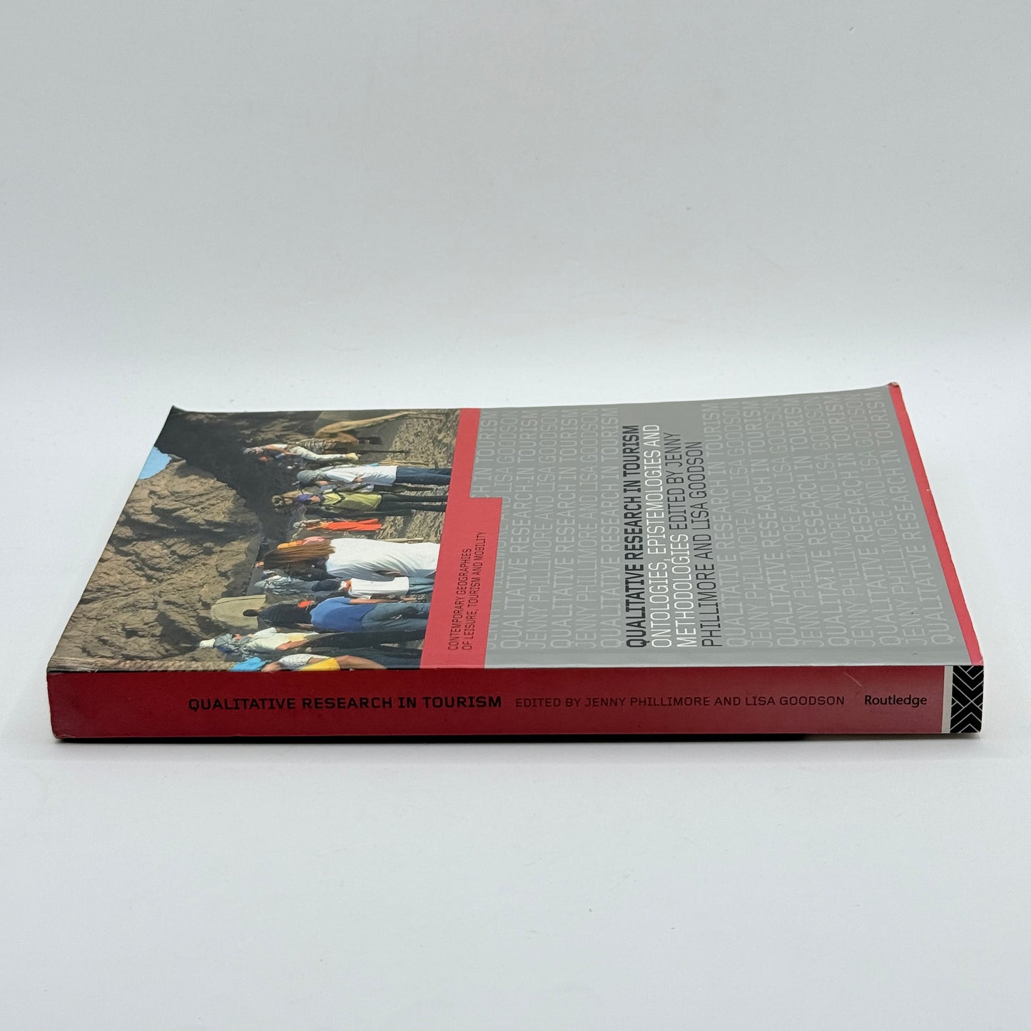 Qualitative Research in Tourism by Jenny Phillimore and Lisa Goodson