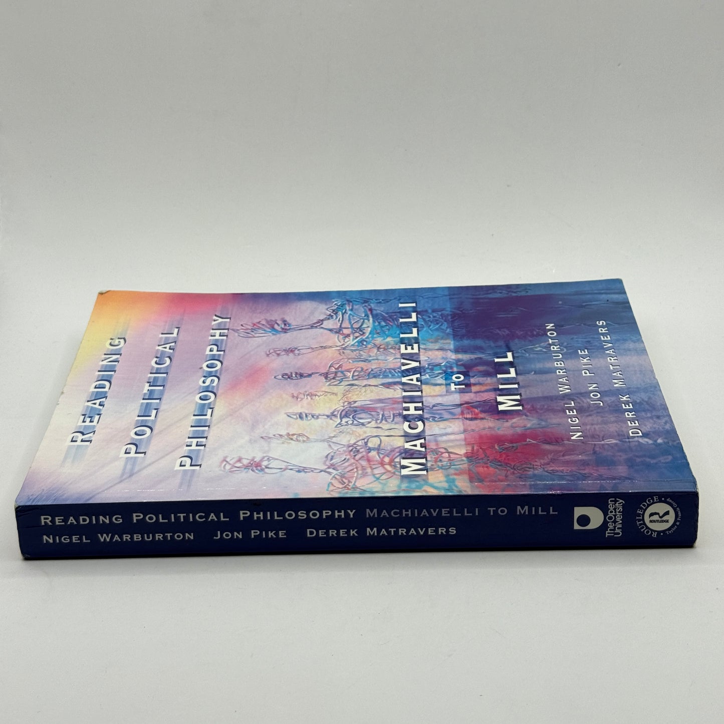 Reading Political Philosophy: Machiavelli to Mill