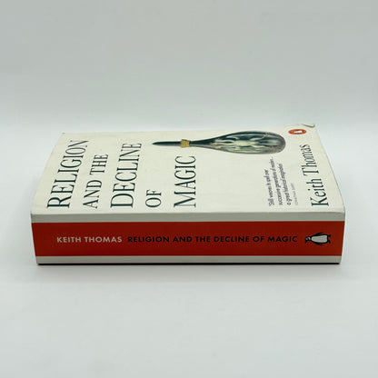 Religion and the Decline of Magic by Keith Thomas