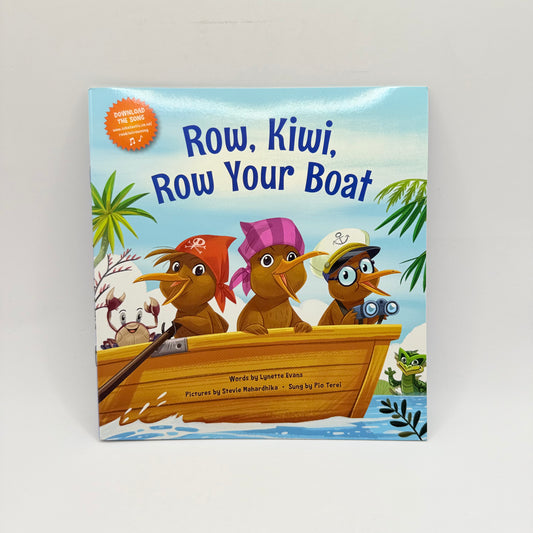 Row, Kiwi, Row Your Boat by Lynette Evans & Stevie Mahardhika
