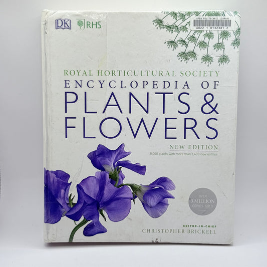 Royal Horticultural Society Encyclopedia of Plants & Flowers by Christopher Brickell