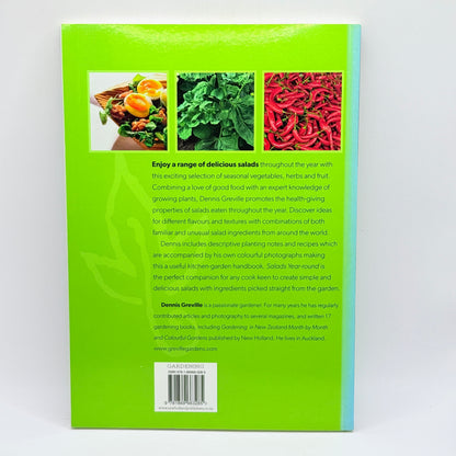 Salads Year-Round: A Planting Guide by Dennis Greville