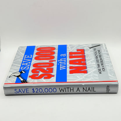 Save $20,000 with a Nail by Reader's Digest