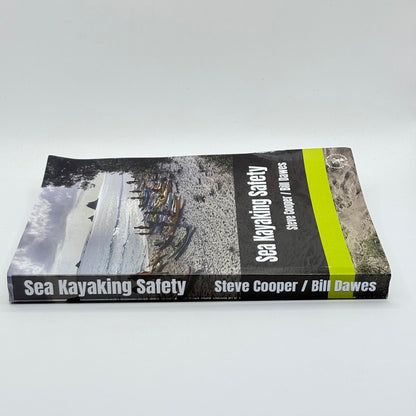 Sea Kayaking Safety by Steve Cooper & Bill Dawes