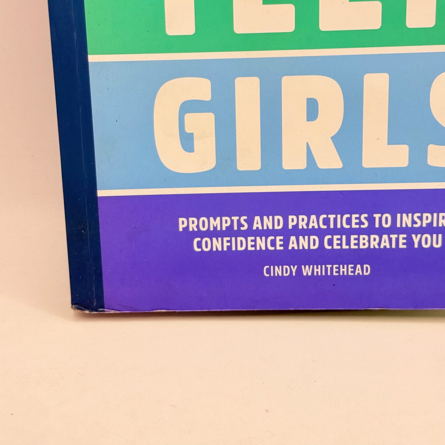 Self-Love Journal for Teen Girls by Cindy Whitehead