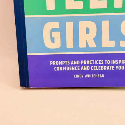 Self-Love Journal for Teen Girls by Cindy Whitehead