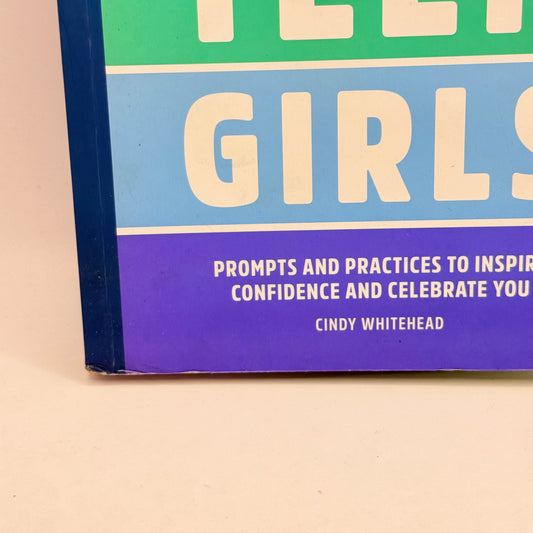 Self-Love Journal for Teen Girls by Cindy Whitehead