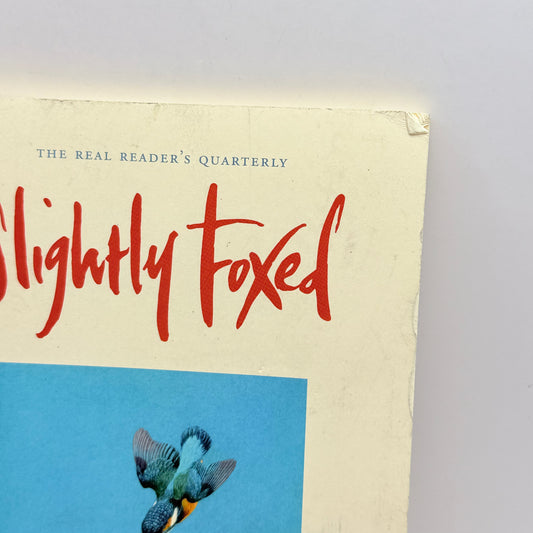 Slightly Foxed The Real Reader's Quarterly (No. 86) by Gail Pirkis & Hazel Wood (Eds.)