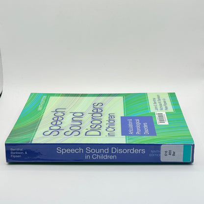 Speech Sound Disorders in Children, Ninth Edition by John E. Bernthal, Nicholas W. Bankson, & Peter Flipsen Jr.