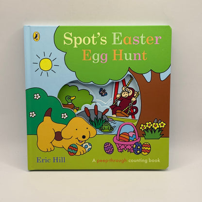 Spot's Easter Egg Hunt by Eric Hill