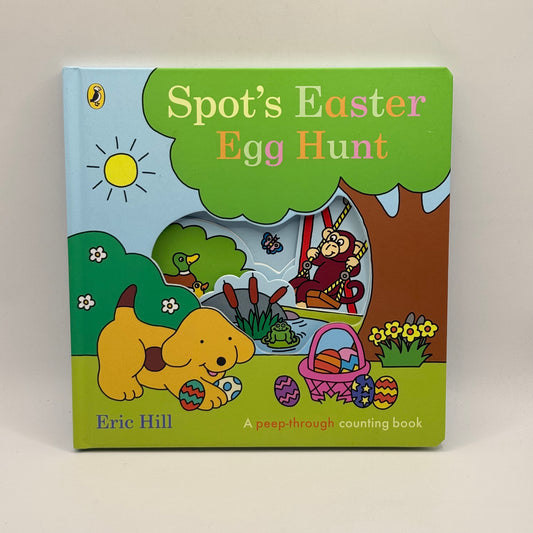 Spot's Easter Egg Hunt by Eric Hill