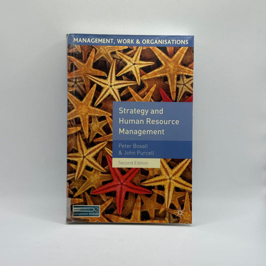 Strategy and Human Resource Management Textbook Second Edition by Peter Boxall & John Purcell